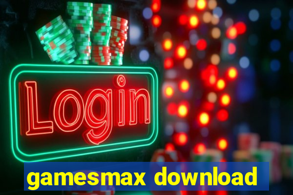 gamesmax download